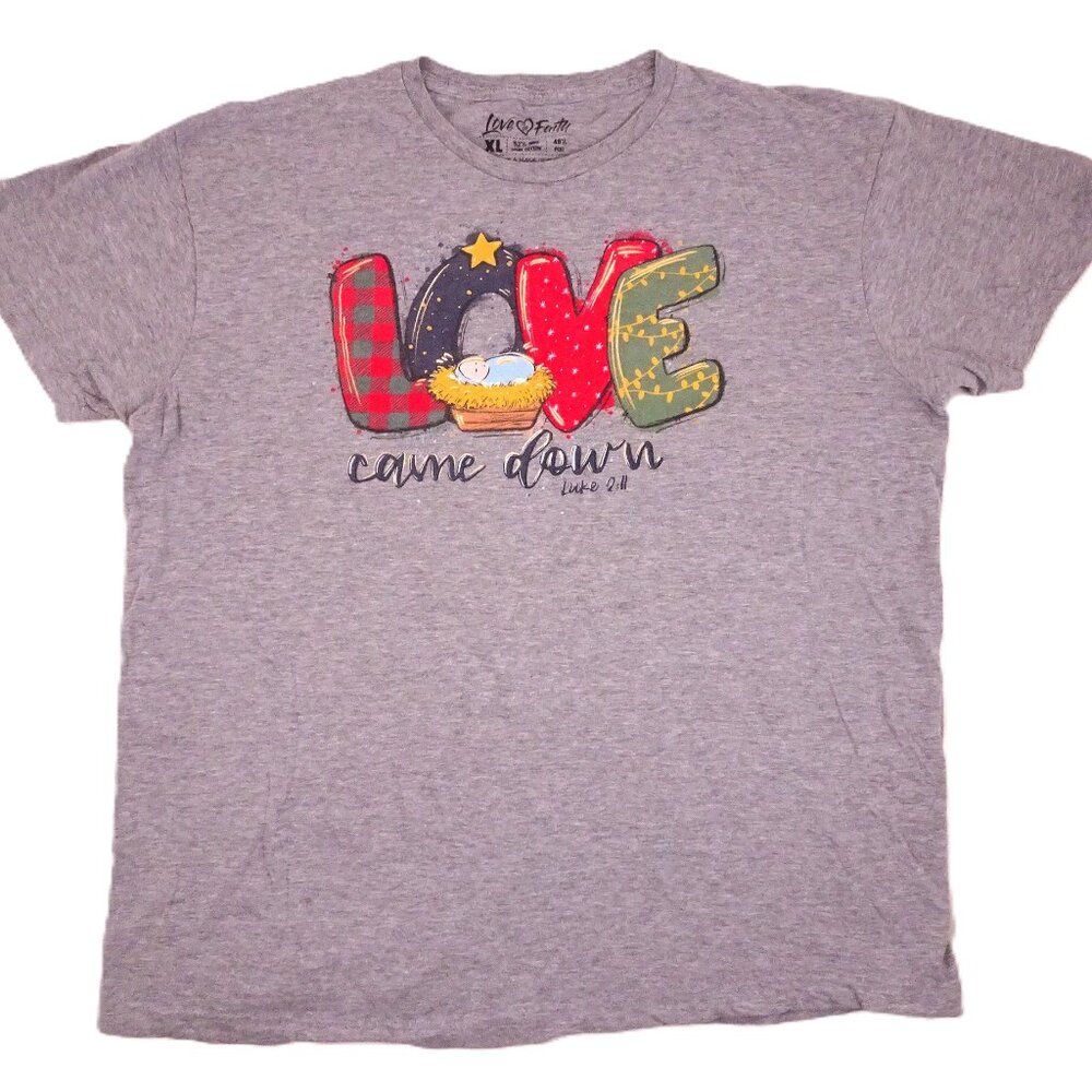 Love Came Down Love in Faith t-shirt XL Christmas Luke 2:11 Jeus Christian Gray